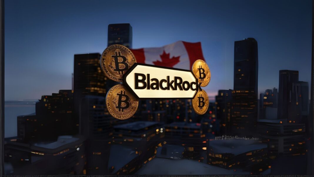 BlackRock Brings Bitcoin ETF to Canadian Investors Through Cboe Canada