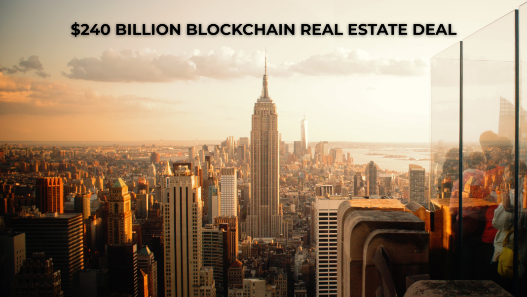 $240 Billion Blockchain Real Estate Deal Could Transform Property Records in the U.S.